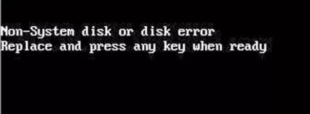 When your ready. Non System Disk. Non System Disk or Disk Error. Перевести non System Disk or Disk Error replace and Strike any Key when ready. Non System Disk Nedir.