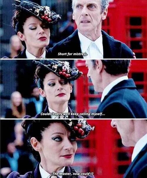 Call myself. Missy Doctor who quotes. Missy telling the Master and the Doctor that she’s pregnant.