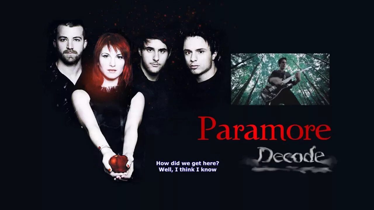 Decode текст. Парамор декод. decode группа. группа paramore альбомы. paramore сумерки.