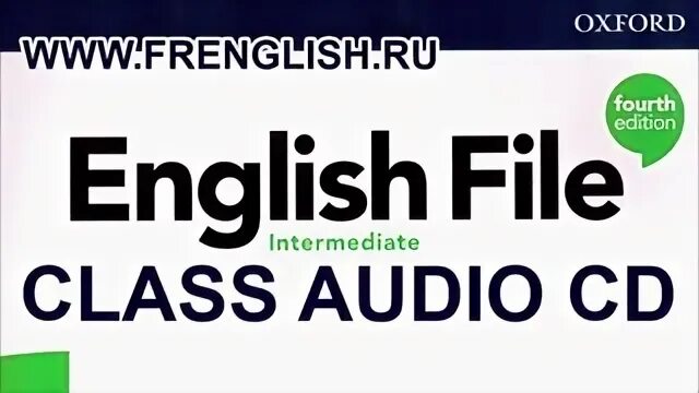 English file frenglish. English file Intermediate 4th Edition. Английский 8 класс Intermedia. New English file 4th Edition. Frenglish ru ответы