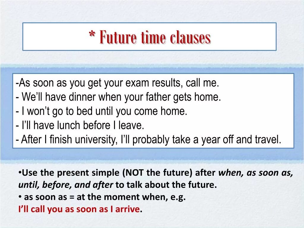 Тема time Clauses. Time Clauses в английском языке. Футуре тайм. Present Tenses in Future time Clauses правило.