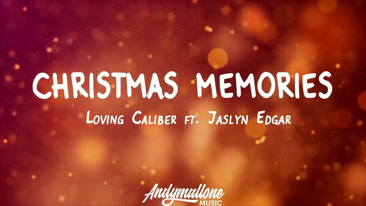 Loving caliber. Крисмас Эдгар. Christmas Memories loving Caliber. Christmas in my Heart текст. Loving Caliber Magic Day.