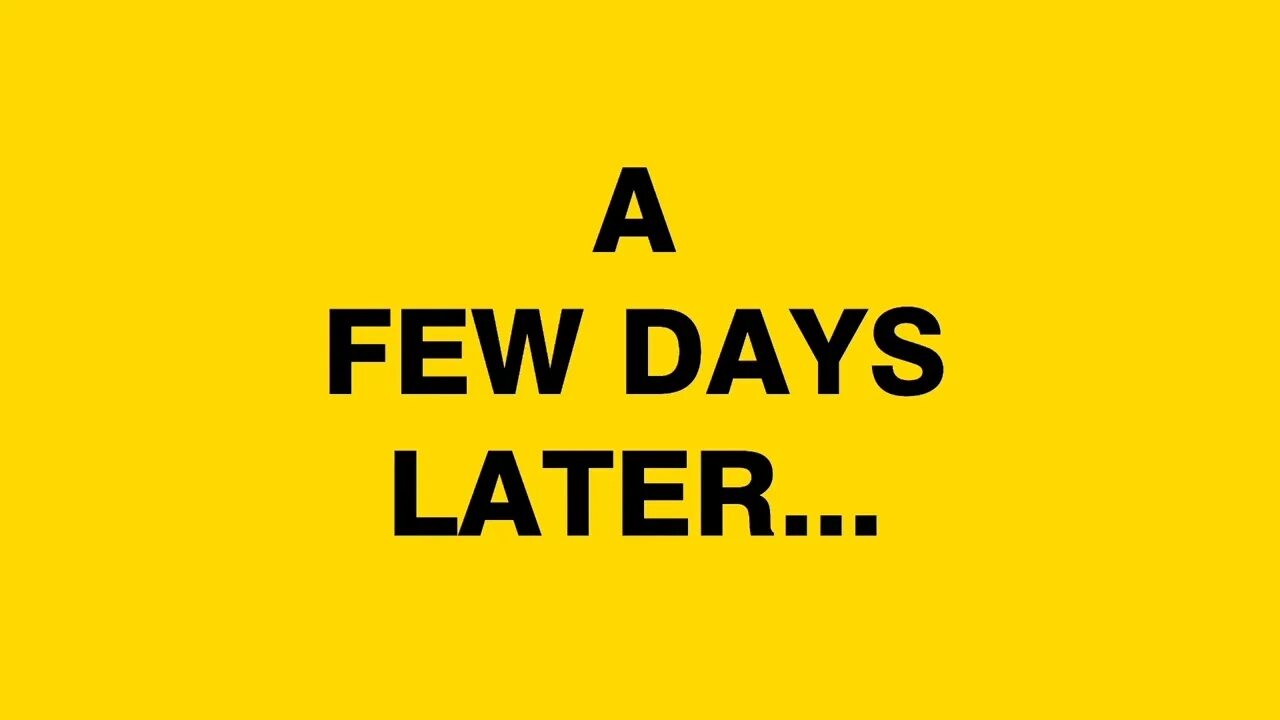 Wait for a few minutes. A few days later. few daya later spanxh bob. spongebob few days later. картинка a few hours later.