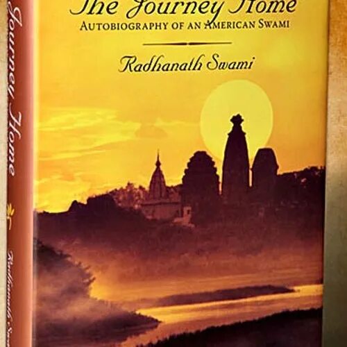 Путешествие домой радханатха. Возвращение домой книга Радханатха. Путешествие домой книга. Путешествие домой Свами.