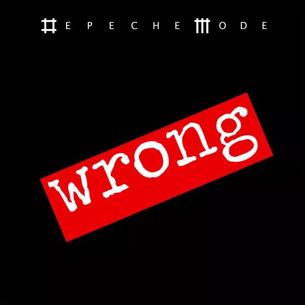 Depeche Mode wrong. Depeche Mode wrong обложка. Depeche Mode эмблема. Депеш мод Вронг. Wrong depeche