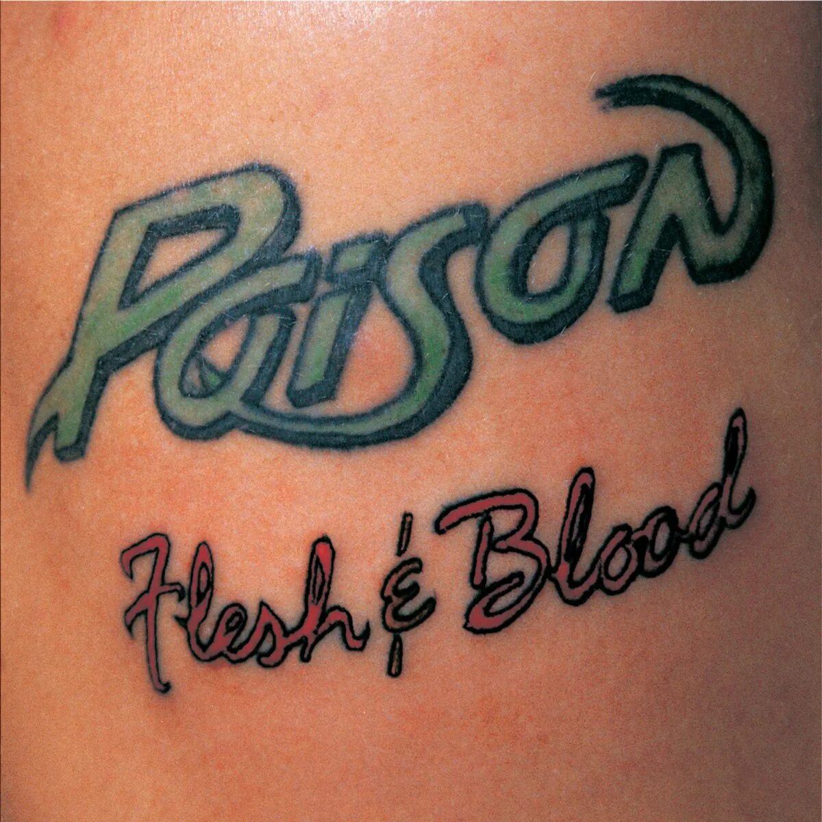 Poison life. Poison - Flesh & Blood 1990. Poison Flesh Blood Cover. Пойзон обложка.