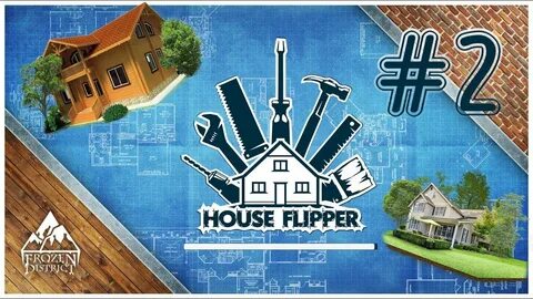 House flipper 2 последняя версия