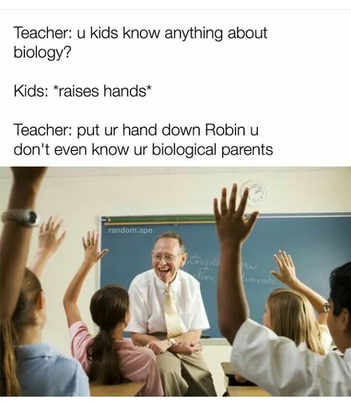 Teachers know that the most
