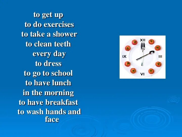 I morning exercises every day. To do morning exercises. take a shower предложения на английском. morning exercises перевод. i to do morning exercises every day..