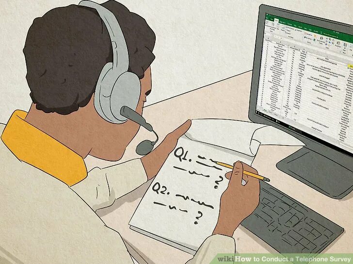 Take part in a telephone survey. Take part in a telephone survey