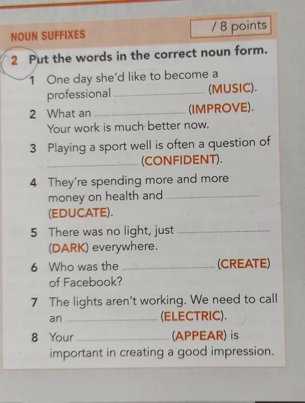 Form nouns from the words in bold. Correct Noun form. Put the Nouns in the correct Box. Confident Noun form. Write the Nouns in the correct Box and add a/an or some to them Jam.