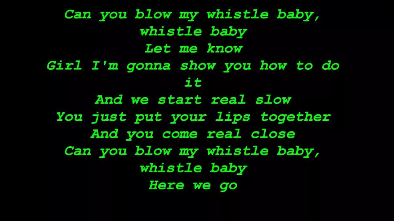 Перевод песни whistle baby на русском. Whistle песня. Blow my Whistle Baby. Песня Whistle Baby. Whistle Flo Rida перевод.