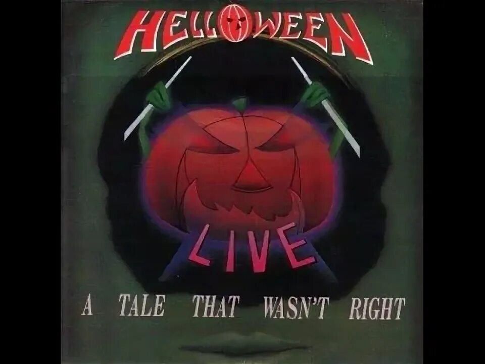 A tale of that. A tale that wasn&#039;t right helloween перевод.