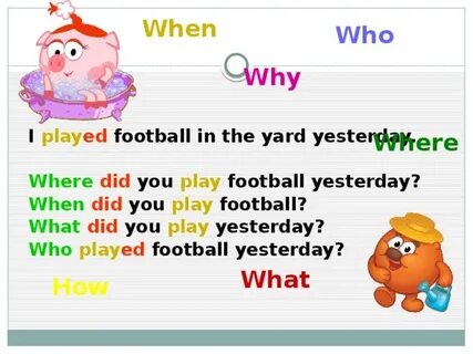 Where did you yesterday