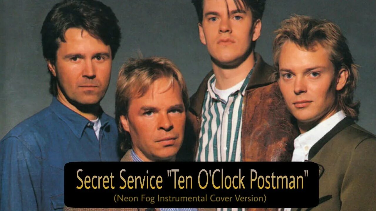 Песни группы секрет сервис. Секрет сервис ten o'Clock Postman. Группа Secret service. Secret service ten o'Clock Postman. Secret service ten o'Clock.