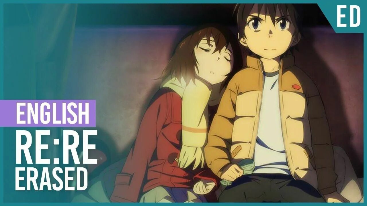 Erased Opening re re. Re re Erased AMALEE. Re:re Erased Erased OST.