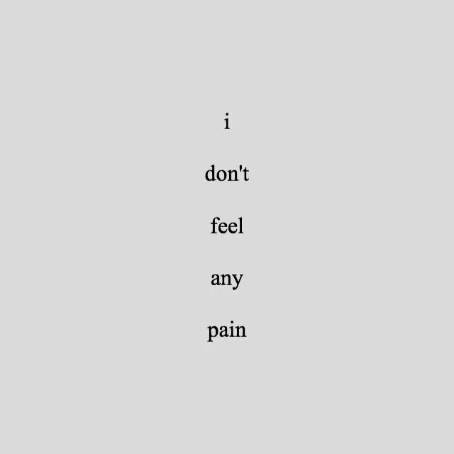 Dont feel. I don't feel any Pain картинка. Ш вщте Вууд.