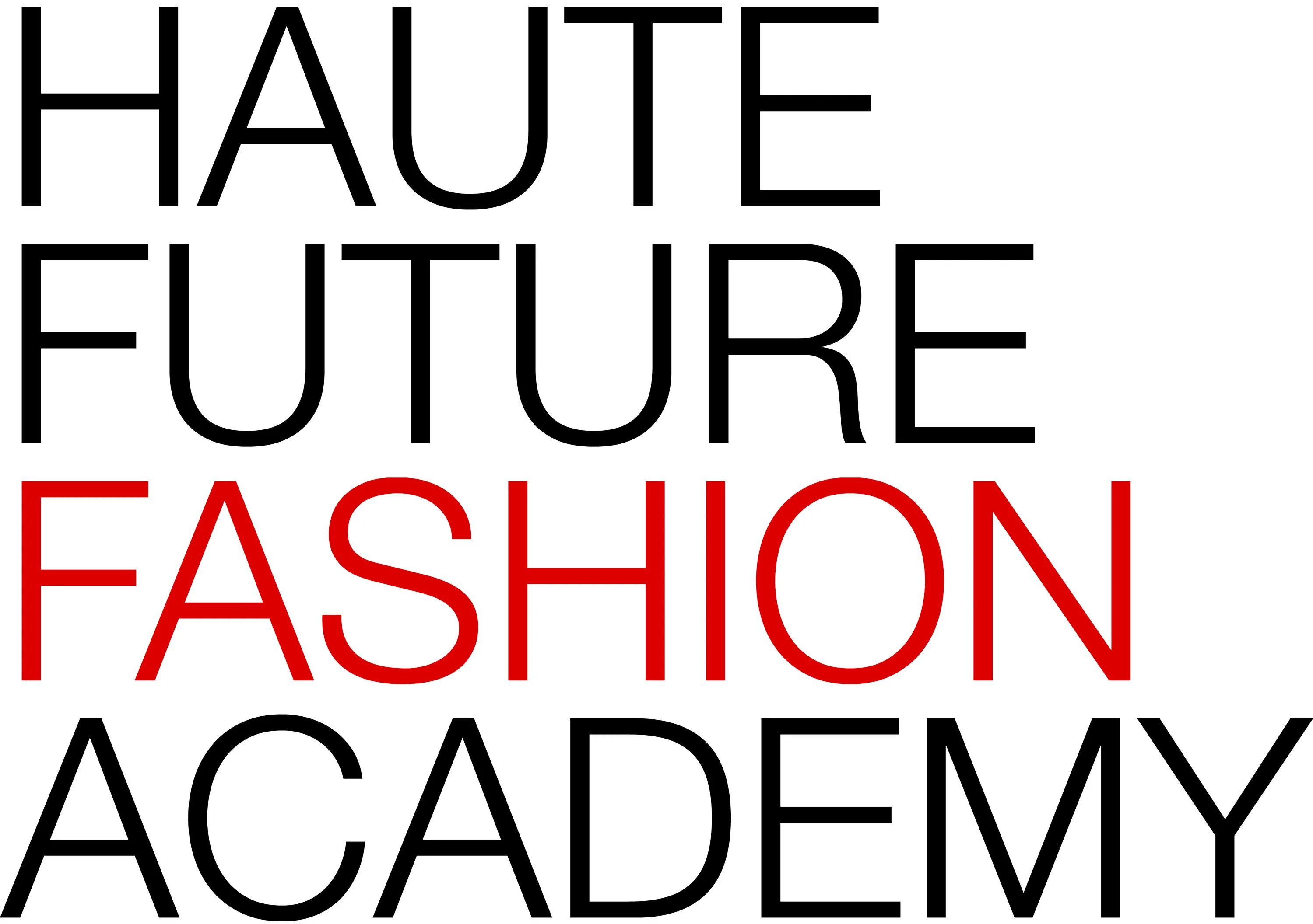 Haute перевод. Fashion Academy. Мисс университет МГУДТ 2014. Академия моды логотип. Haute Future Academy.