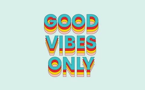 Only good vibes