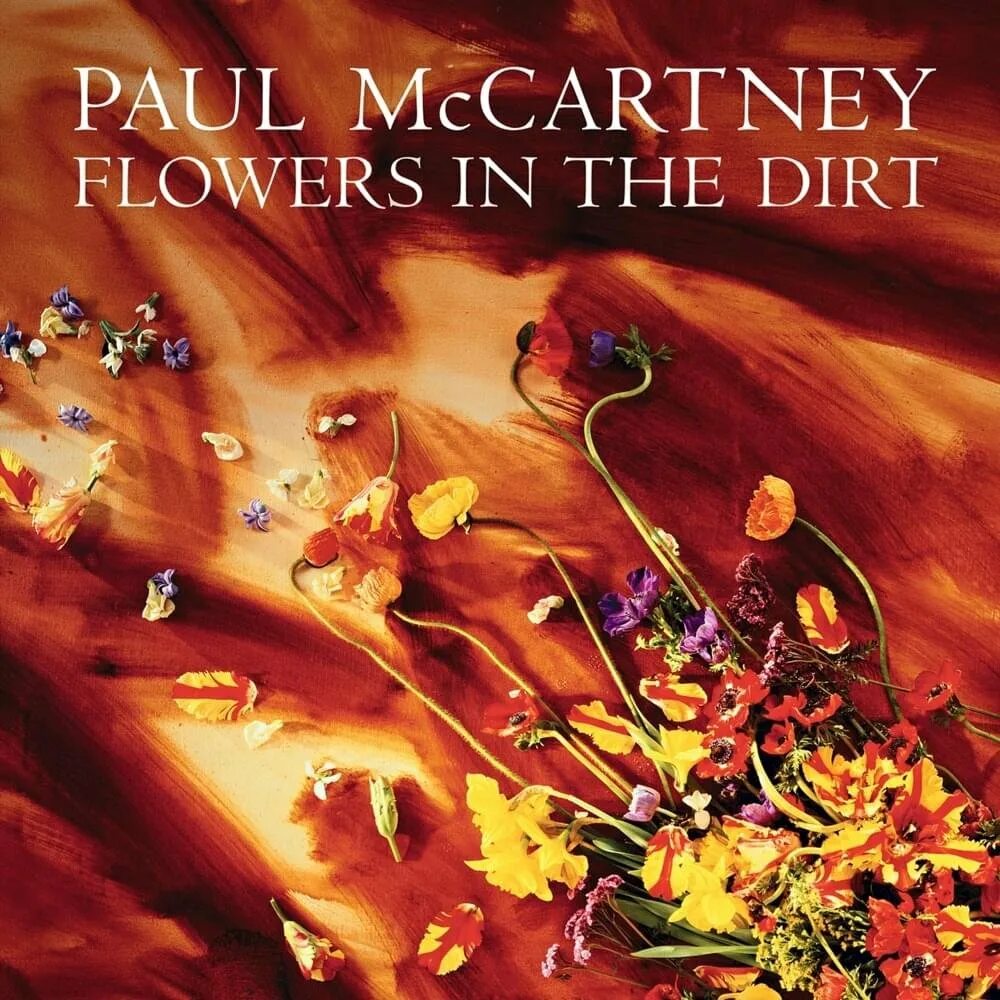 Paul mccartney flowers in the dirt 1989 обложка. Paul mccartney discography. Paul mccartney - flowers in the dirt [special edition - 2cd] japan. Paul mccartney flowers in the dirt 2017. Mccartney flowers in the dirt.