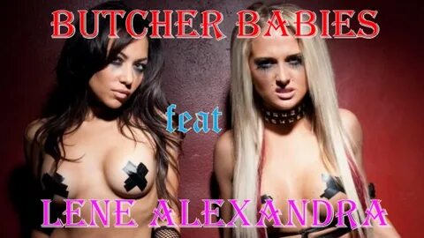 Butcher Babies Lene Alexandra My Boobs Are OK. 