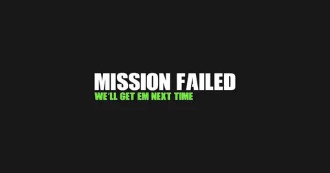 Being failed