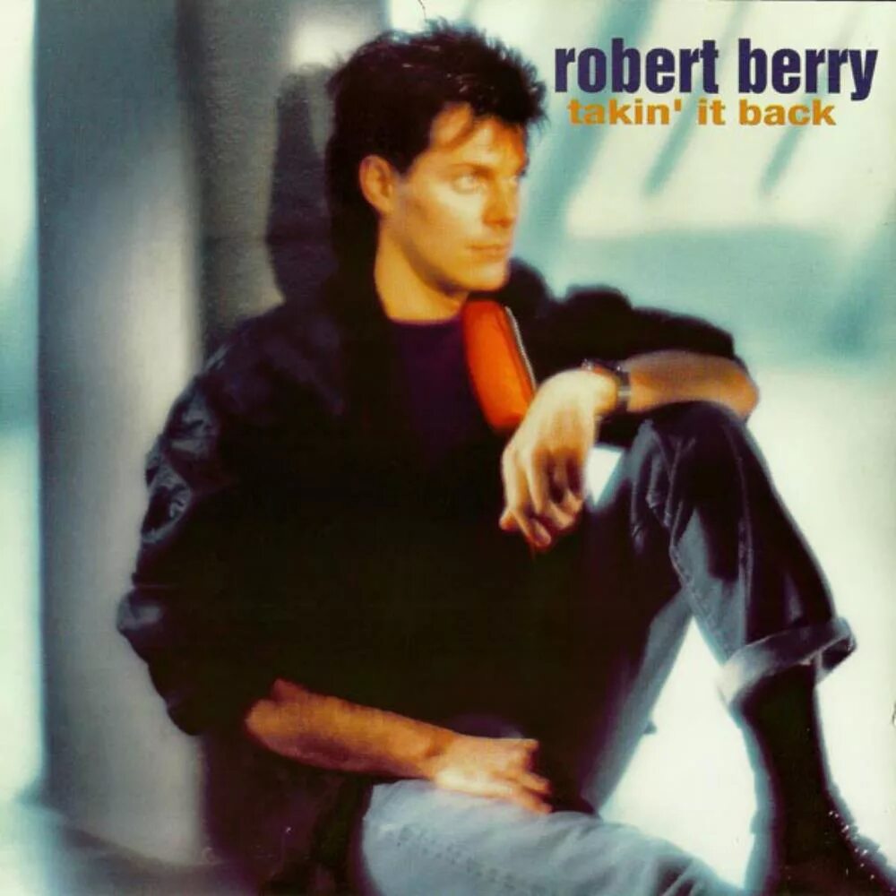 Takin back. Робер Берри. Robert Berry - Prime Cuts. Обложки для mp3 фото Robert Berry. Robert Berry- back to back.