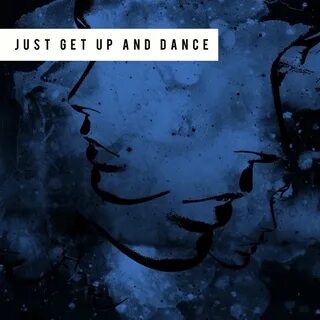 I just get up