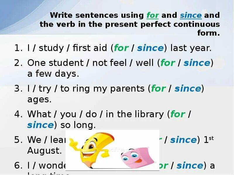 Since for упражнения. Present perfect since for упражнения. Present perfect Continuous for since. For since present perfect и present perfect Continuous. Презент Перфект for and since.