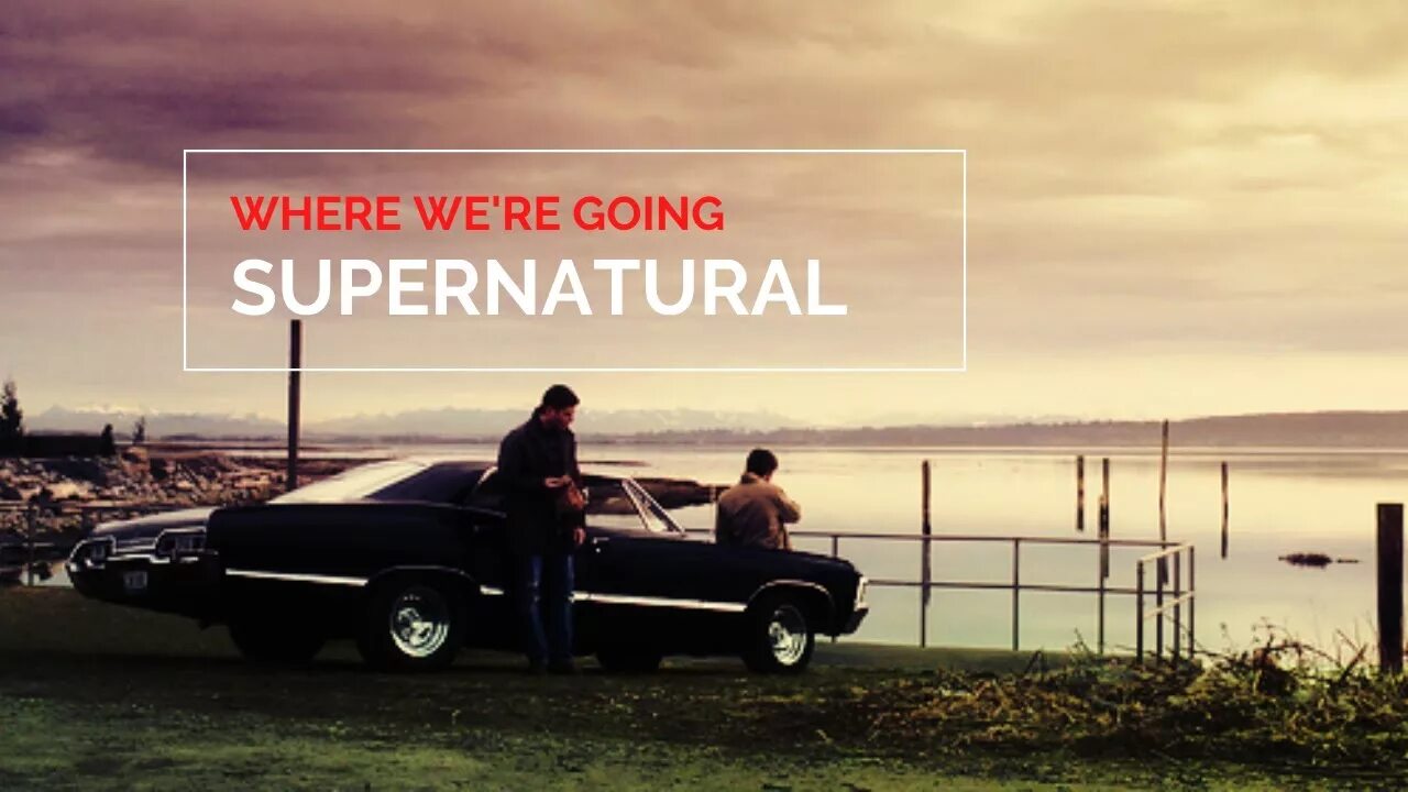 Chevrolet Impala 1967 Supernatural. Where we re going