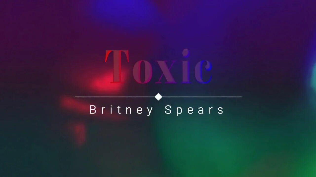 Включи toxic песня. Toxic Бритни Спирс текст. Toxic песня. Песня Toxic Official. Бритни Спирс Токсик обложка.