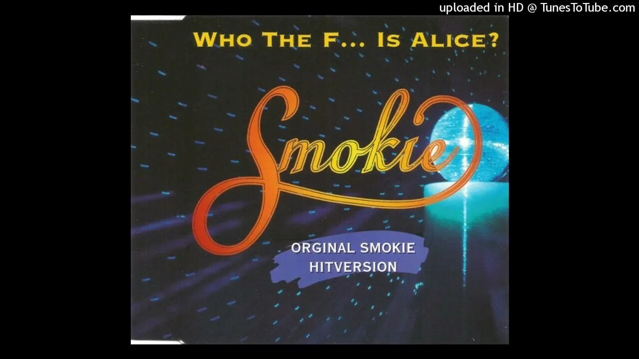 Smokie Alice. Плакаты Smokie. Who is Alice. Who is Alice Smokie перевод. Элис смоки на русском