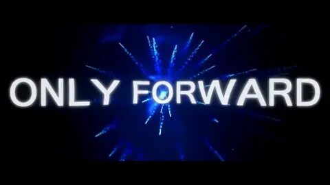 Only forward