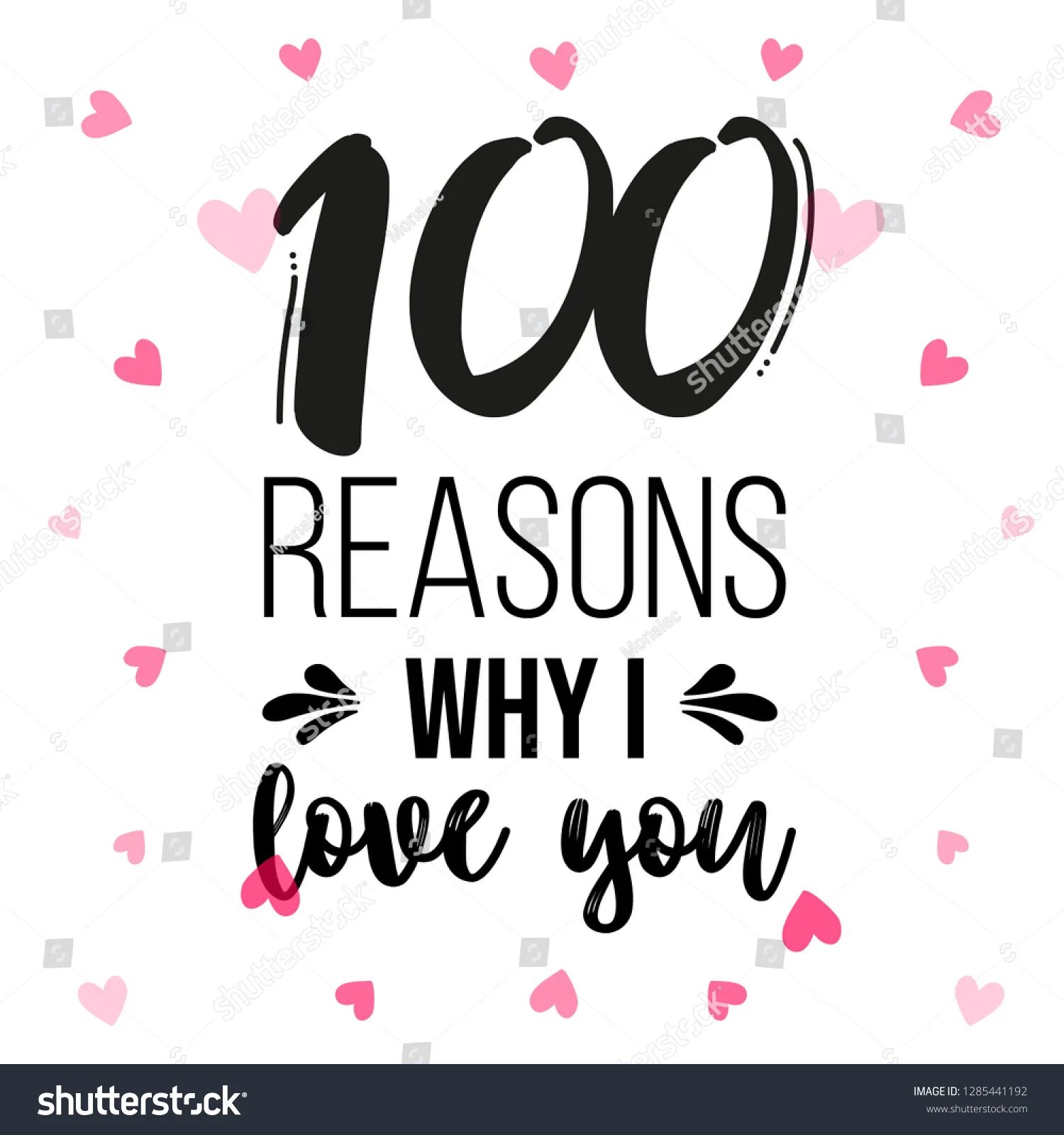 100 Reasons why i Love you. 101 Reasons why i Love you.