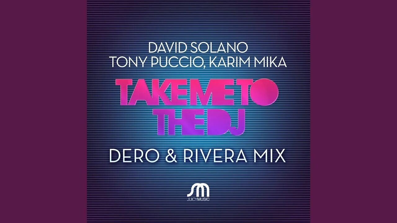 Take the l текст dj. David solano, tony puccio, karim mika, hilary warner - take me to the dj (landis &amp; crespo mix).