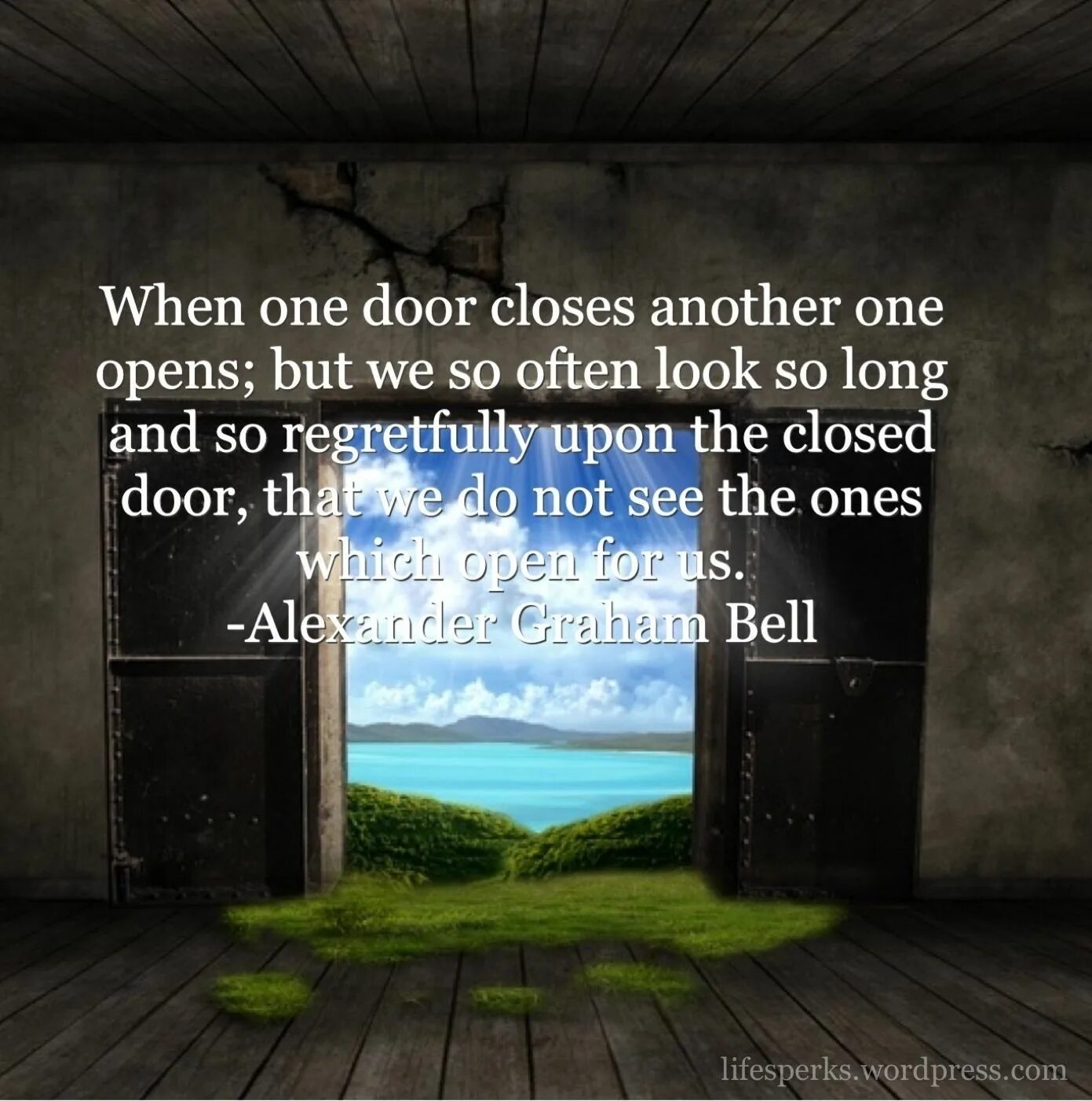 Открытая дверь перевод. Open the Door open the Mind. When one Door closes another opens. One Door closes another one opens.