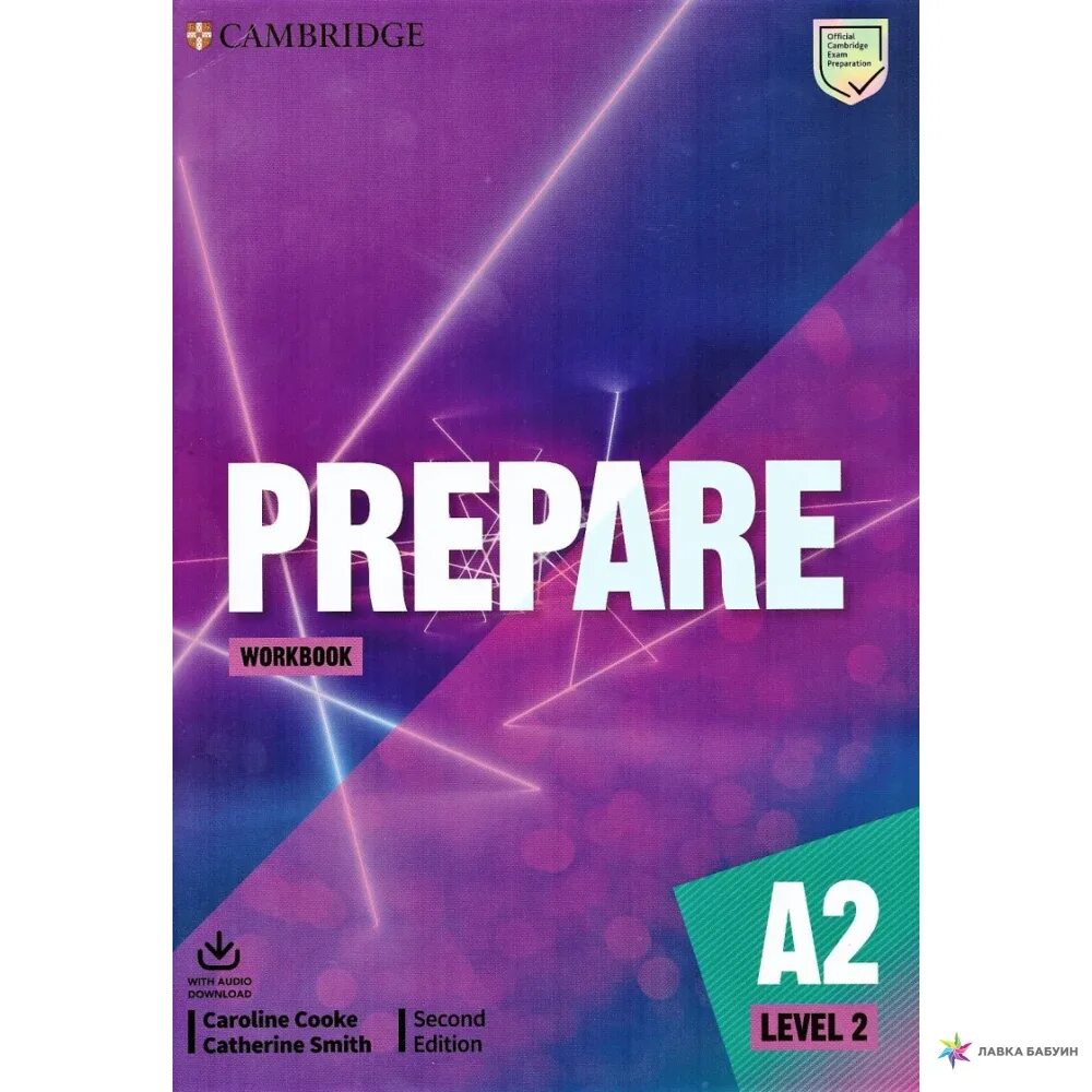 Cambridge English Workbook Level 2 второе издание. Английский язык prepare Level 2a Workbook. Prepare 2 Edition a2 Level 3. Cambridge prepare a2 Workbook. Cambridge prepare