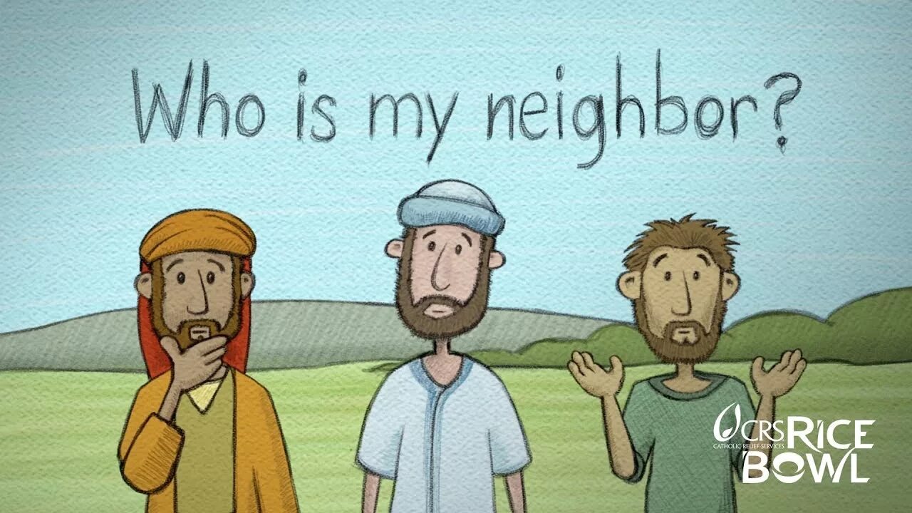 Who your neighbor. Who is your neighbor. quien. quien es?.