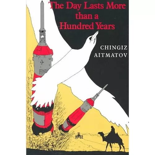 One hundred years is. And the Day lasts longer than a Century by Chingiz Aitmatov.