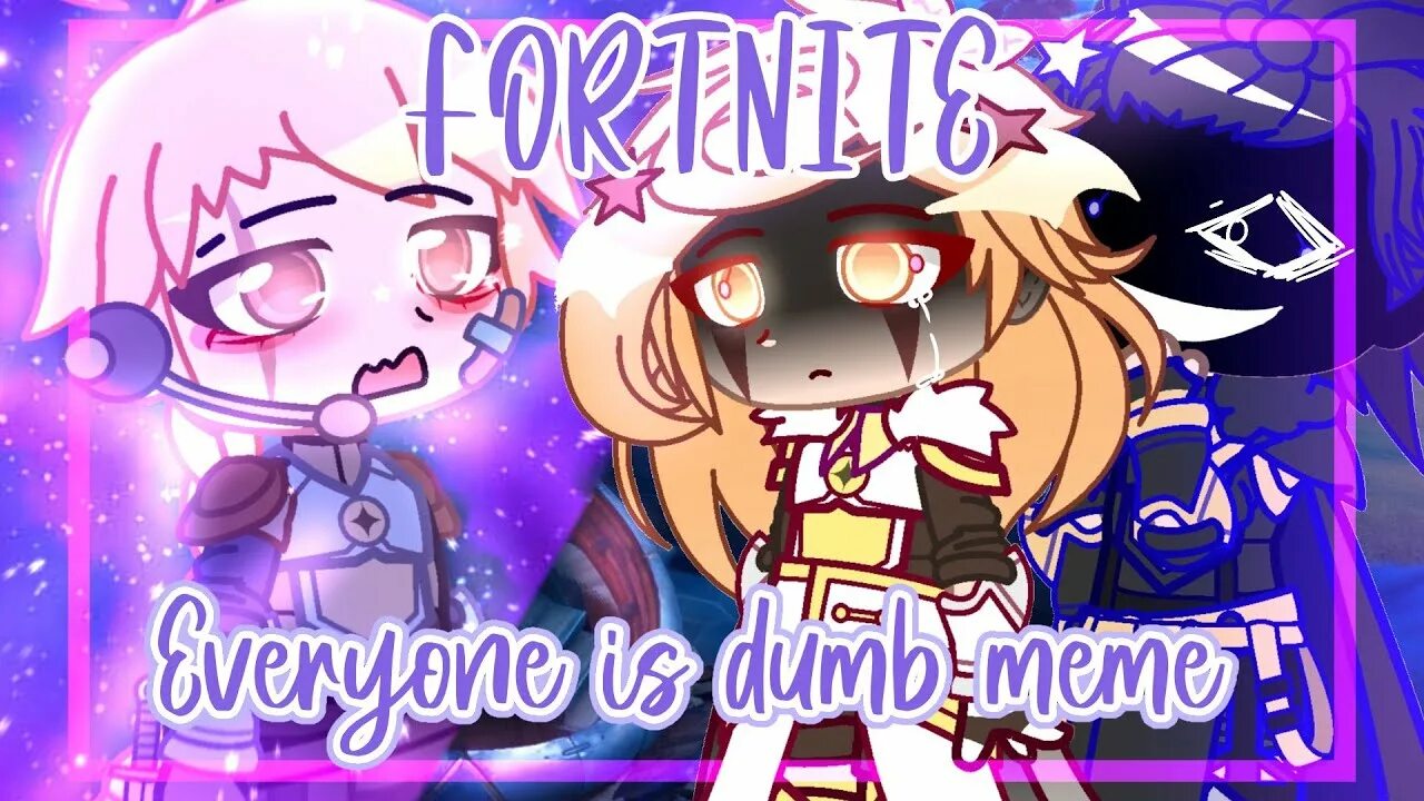 Everyone is dumb speed up. Гача меме. гача клуб. everyone is dumb.