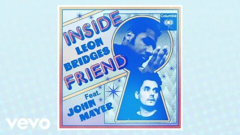 Friend inside