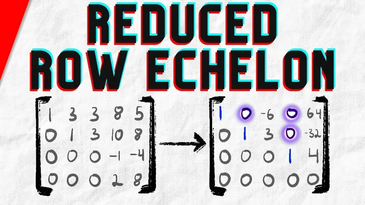 Reduced echelon form. Reduced echelon form
