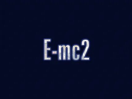 E mc2 расшифровка