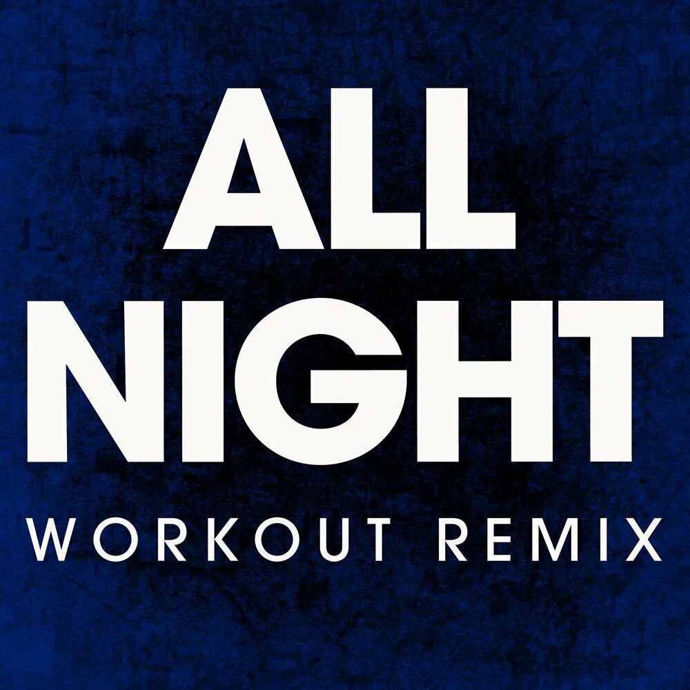 All Night. All Night ремикс. All Night (Extended Club Version). Power Night.