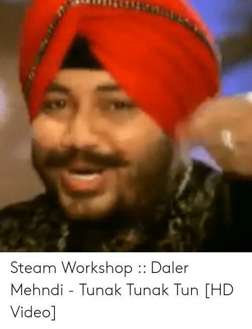 Tunak tunak tun. Тунак Тунак тун. Daler Mehndi Tunak Tunak tun. Tunak Tunak tun сейчас. Daler Mehndi Мем.