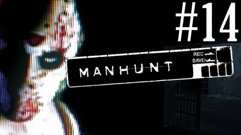 Manhunt ost
