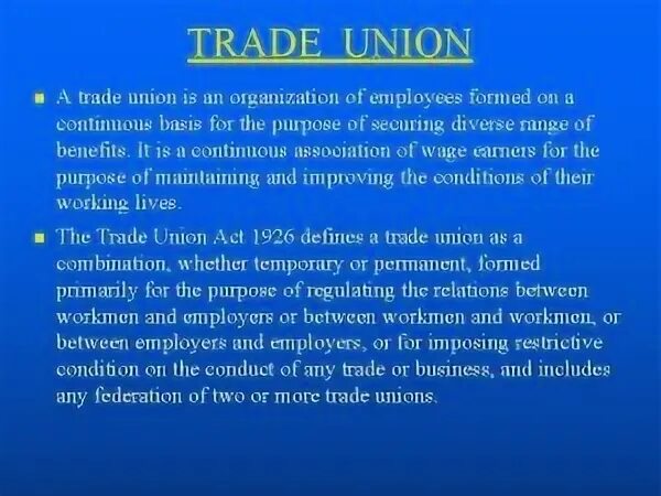 What is a union. What is trade unions.
