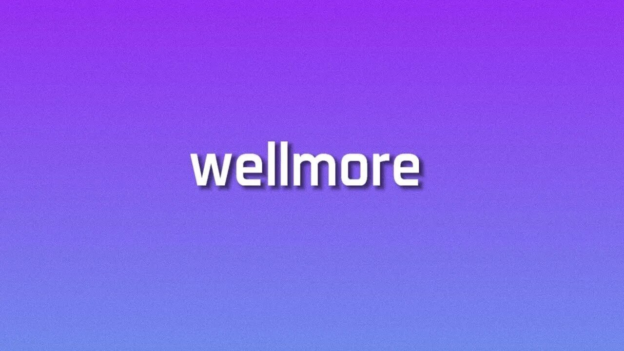 Wellmore