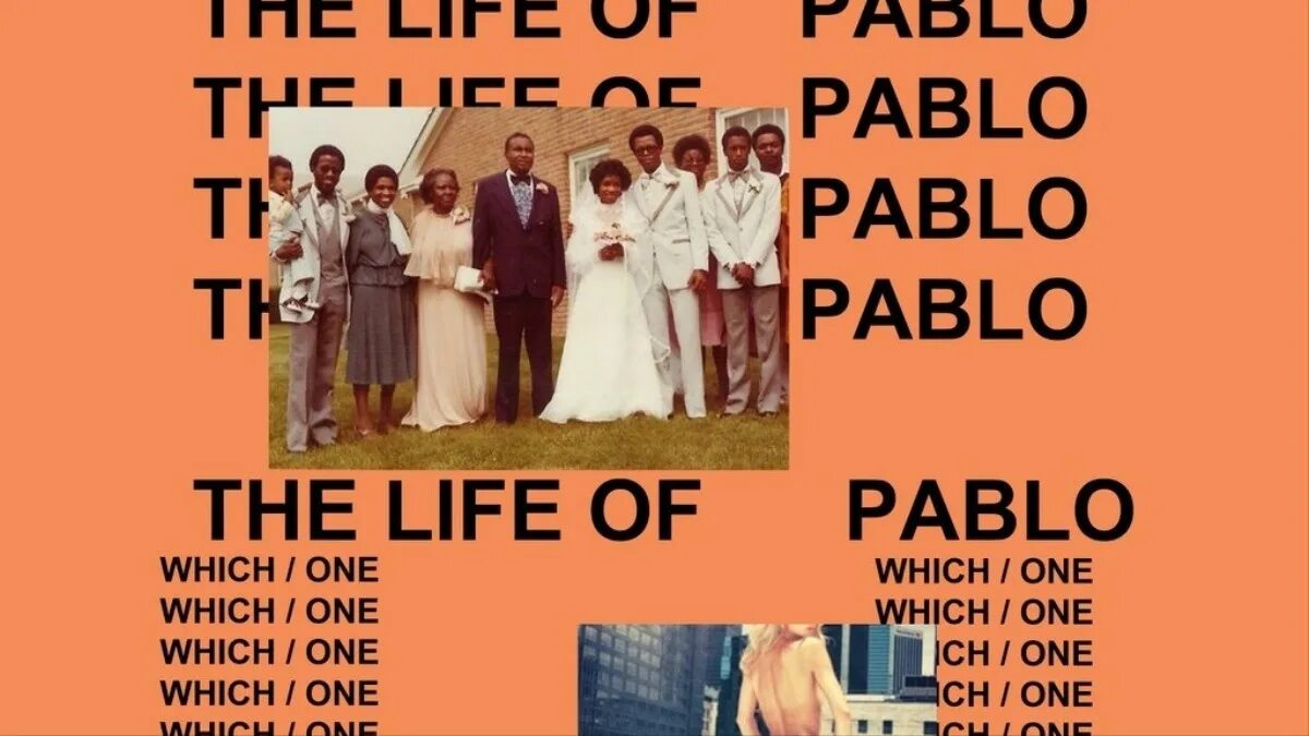 The life of pablo