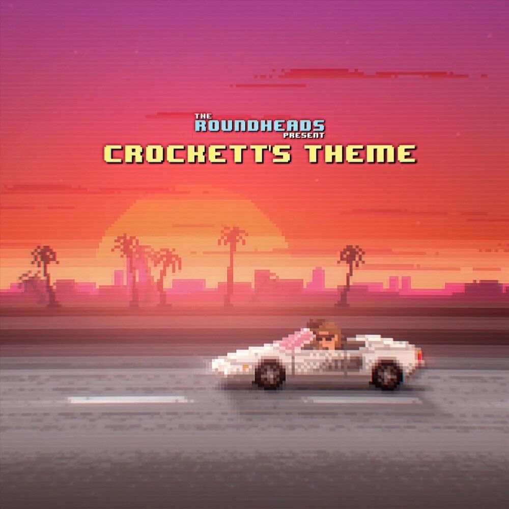 Jan hammer crockett s theme. Crockett&#039;s theme roundheads. jan hammer miami vice theme.
